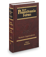 Business Organizations (Vol. 6, West's® Pennsylvania Forms)