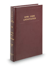 West's® Iowa Code Annotated (Annotated Statute & Code Series)