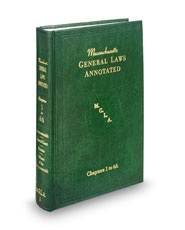 Massachusetts General Laws Annotated (Annotated Statute & Code Series)