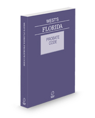 West's Florida Probate Code with Related Laws & Court Rules, 2025 ed.