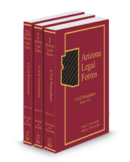 Arizona Legal Forms: Civil Procedure, 2025 ed. (Vols. 1-2A)