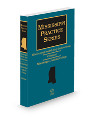 Mississippi Model Jury Instructions - Criminal, 2d, 2024-2025 ed. (Mississippi Practice Series)