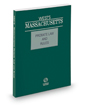 West's Massachusetts Probate Law and Rules Unannotated, 2021 ed.
