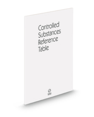 Ohio Controlled Substances Reference Table, 2024 ed.