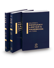 Baldwin's Kentucky Lawyer's Handbook with Forms, 2021-2022 ed.
