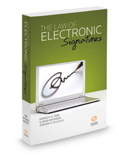 The Law of Electronic Signatures and Records, 2020-2021 ed.