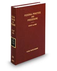 Federal Practice Deskbook, 2d (Vol. 20, Federal Practice and Procedure)