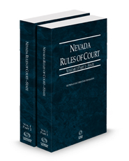 Nevada Rules of Court - State, 2024 ed. (Vol. I, Nevada Court Rules)