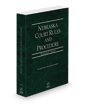 Nebraska Court Rules and Procedure - State, 2024 ed. (Vol. I, Nebraska Court Rules)