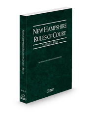 New Hampshire Rules of Court - State, 2025 ed. (Vol. I, New Hampshire Court Rules