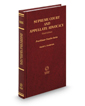 Supreme Court and Appellate Advocacy, 3d (Practitioner Treatise Series)