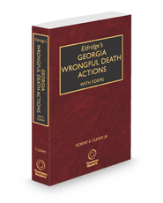 Eldridge's Georgia Wrongful Death Actions with Forms, 2025 ed.