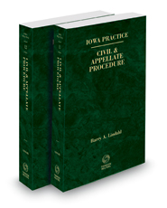 Civil and Appellate Procedure, 2021 ed. (Vols. 11 and 12, Iowa Practice Series)