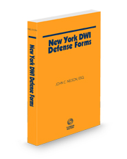 New York DWI Defense Forms, 2023 ed.