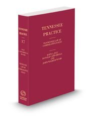 Tennessee Law of Comparative Fault, 2d, 2022-2023 ed. (Vol. 17, Tennessee Practice Series)