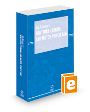 McKinney's New York Criminal and Motor Vehicle Law, 2022 ed. McKinney's New York Criminal and Motor Vehicle Law, 2022 ed.