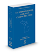 Courtroom Handbook on Michigan Criminal Procedure, 2023 ed. (Michigan Court Rules Practice)