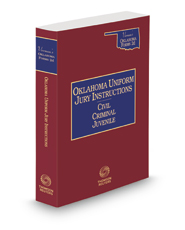 Oklahoma Uniform Jury Instructions, 2020 ed. (Vernon's Oklahoma Forms 2d®)