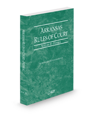 Arkansas Rules of Court - Federal, 2025 ed. (Vol. II, Arkansas Court Rules)