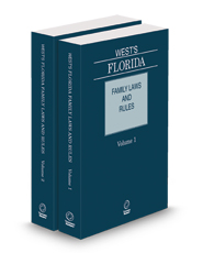 West's Florida Family Laws and Rules, 2025 ed.