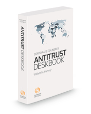 Corporate Counsel's Antitrust Deskbook, 2022-2023 ed.