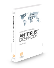 Corporate Counsel's Antitrust Deskbook, 2024-2025 ed.