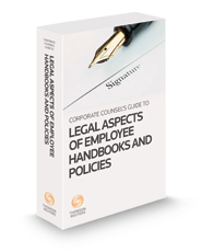 Legal Aspects of Employee Handbooks and Policies, 2022-2023 ed.