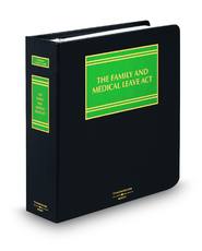 Corporate Counsel's Guide to the Family and Medical Leave Act
