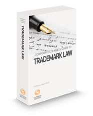 Corporate Counsel's Guide to Trademark Law, 2023 ed.