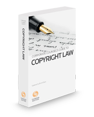 Corporate Counsel's Guide to Copyright Law, 2024-2025 ed.