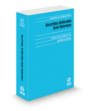 Securities Arbitration Desk Reference, 2023-2024 ed. (Securities Law Handbook Series)