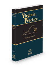 General Index, 2023 ed. (Virginia Practice Series™)