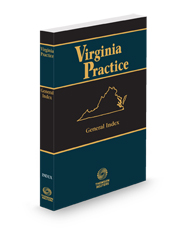 General Index, 2024 ed. (Virginia Practice Series™)