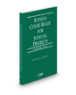 Kansas Court Rules and Procedure - Local, 2025 ed. (Vol. III, Kansas Court Rules)