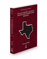 Texas Summary Judgment and Related Termination Motions, 2024-2025 ed. (Vol. 52, Texas Practice Series)