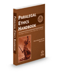 The Paralegal Ethics Handbook, 2021 ed.