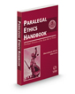 The Paralegal Ethics Handbook, 2022 ed.