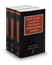 Going Global: A Guide to Building an International Business, 2022-2023 ed.
