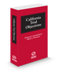 California Trial Objections, 2024-2025 ed.