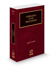 Nebraska Civil Procedure, 2024 ed. (Vol. 5, Nebraska Practice Series)