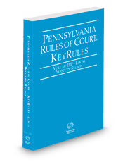 Pennsylvania Rules of Court - Local Western KeyRules, 2022 ed. (Vol. IIIF, Pennsylvania Court Rules)