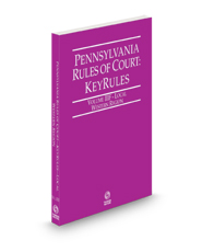 Pennsylvania Rules of Court - Local Western KeyRules, 2023 revised ed. (Vol. IIIF, Pennsylvania Court Rules)