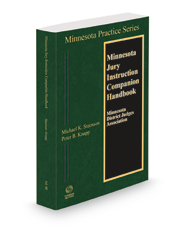 Minnesota Jury Instruction Companion Handbook 2022-2023 ed. (Vol. 4B, Minnesota Practice Series)