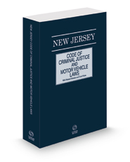 New Jersey Code of Criminal Justice and Motor Vehicle Laws with Related Statutes and Court Rules Pamphlet with CD, 2021 ed.