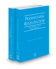 Pennsylvania Rules of Court - Local Eastern and Local Eastern KeyRules, 2022 ed. (Vols. IIIC & IIID, Pennsylvania Court Rules)