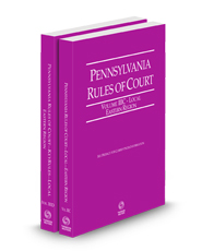 Pennsylvania Rules of Court - Local Eastern and Local Eastern KeyRules, 2024 revised ed. (Vols. IIIC & IIID, Pennsylvania Court Rules)