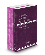 McKinney’s New York Rules of Court - State and Federal District, 2025 ed. (Vols. I & II, New York Court Rules)