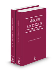 Missouri Court Rules - Circuit and Circuit KeyRules, 2024 ed. (Vols. III & IIIA, Missouri Court Rules)