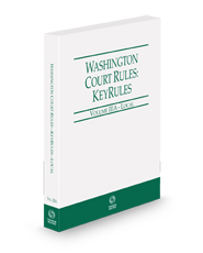 Washington Court Rules - Local KeyRules, 2025 ed. (Vol. IIIA, Washington Court Rules)