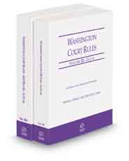 Washington Court Rules - Local and Local KeyRules, 2022 ed. (Vols. III & IIIA, Washington Court Rules)